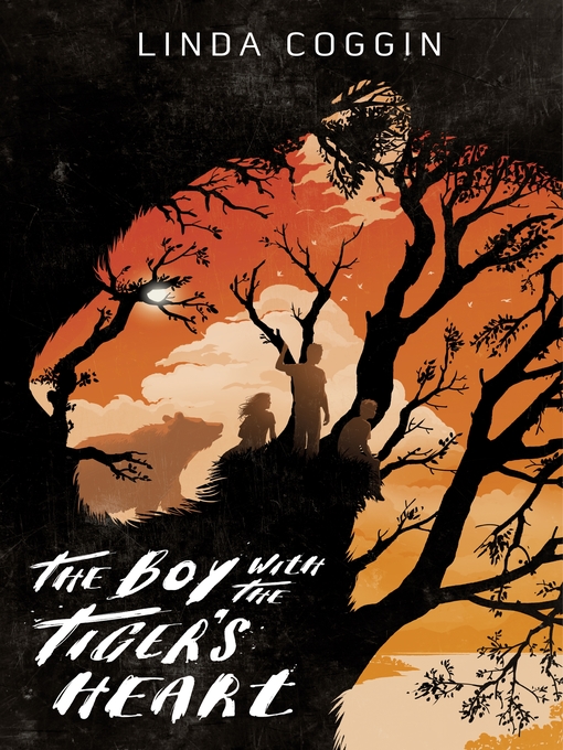 Title details for The Boy with the Tiger's Heart by Linda Coggin - Available
